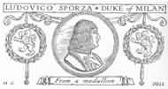 LUDOVICO SFORZA DUKE OF MILAN from a medallion