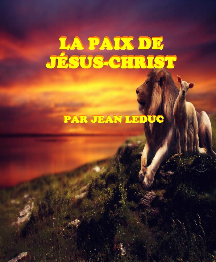 La paix de J脙漏sus-Christ, par Jean leDuc