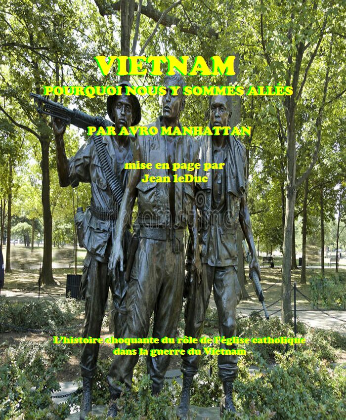 Vietnam, pourquoi nous y sommes allés, par Avro Manhattan